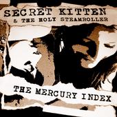 SECRET KITTEN & THE HOLY STEAMROLLER profile picture