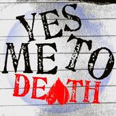 YES ME TO DEATH profile picture