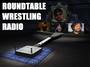 ROUNDTABLE WRESTLING RADIO profile picture