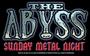 THE ABYSS-SUNDAY METAL NIGHT profile picture