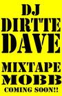 DJ DIRTTE DAVE OFFICIAL MYSPACE PAGE profile picture