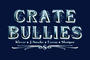 THE CRATE BULLIES profile picture