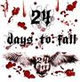 24 Days To Fall [Book Us For 2008!] profile picture