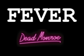 Dead Monroe HAVE A FEVER! profile picture