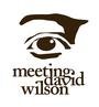 'Meeting David Wilson' Pre-Order Your DVD profile picture