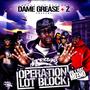 ***DAME GREASE***GOON MUSIK/VOL.1 COMING MAY 27!! profile picture