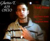 Ghetto-T.â„¢ OFFICIAL MYSPACE PAGE profile picture