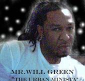 Mr.Will Green A.K.A The Urban Minista! profile picture