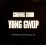 (YUNG GWOP) GOT GWOP VOL. 1 profile picture