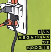 500 Megatons of Boogie profile picture