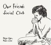 Our Friends Social Club profile picture