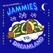 JAMMIES TO DREAMLAND - Soothing Bedtime Songs profile picture