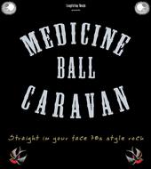 Medicine Ball Caravan profile picture