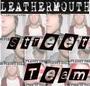 Leathermouth Street Team profile picture