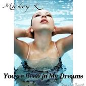 Mickey K-New EP "You've been in my dreams profile picture