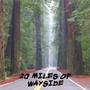 20 MILES OF WAYSIDE profile picture