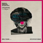 Nihil Young - Bye Bye My Brain Out now!!! profile picture