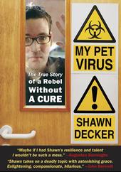 My Pet Virus: The True MySpace of Shawn Decker profile picture
