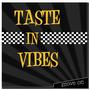 Taste in vibes 25 octobre la filature profile picture