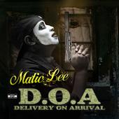 Matic Lee (D.O.A) new songs! profile picture