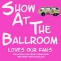 Show at the Ballroom profile picture