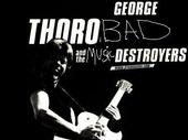 George Thorobad and the Music Destroyers profile picture