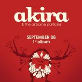 akira & the Airborne Particles - 1st ALBUM IN  profile picture