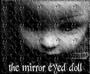 THE MIRROR EYED DOLL profile picture