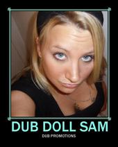 Dub Doll Sam...Of Dub Promotions profile picture