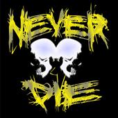 NEVER DIE profile picture