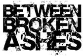 BETWEEN BROKEN ASHES (CHECK OUT NEW BANDS!) profile picture