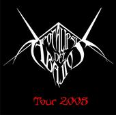 APOCALIPSIS DEL BAJIO tour 2008 profile picture