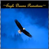 ~Eagle Dreams Promotions ~ profile picture