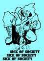 Sick of Society (RECORDING) profile picture