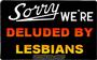 Deluded By Lesbians *Another New Song*!! profile picture