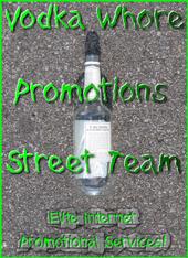 Vodka Whore Promotions Street Team profile picture