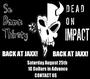 Dead On Impact [Jaxx June 13th] profile picture