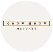 CHOP SHOP RECORDS profile picture
