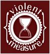 VIOLENT MEASURE profile picture