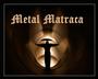 â•¬Metal Matracaâ•¬ profile picture