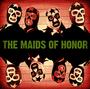 The Maids of Honor profile picture