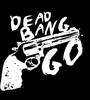 Dead Bang Go profile picture