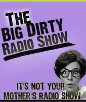 The Big Dirty Radio Show profile picture