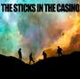 THE STICKS IN THE CASINO profile picture