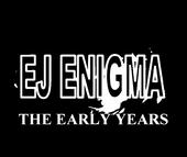 EJ Enigma (The Early Years) profile picture