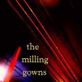 The Milling Gowns profile picture