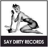 Say Dirty Records profile picture