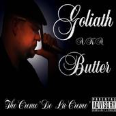 BUTTER A.K.A GOLIATH MUSIC PAGE profile picture