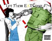 New album "Let Them Eat Cake" OUT NOW!! profile picture