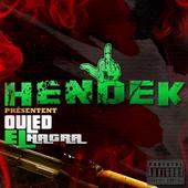 HENDEK Official Myspaceâ„¢ Nouveau Son en ligne!! profile picture